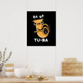 Poster Tu-ba Blagues de Tuba Drôle Fond Sombre (Cuisine)