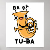 Poster Tu-ba Funny Tuba Puns (Devant)