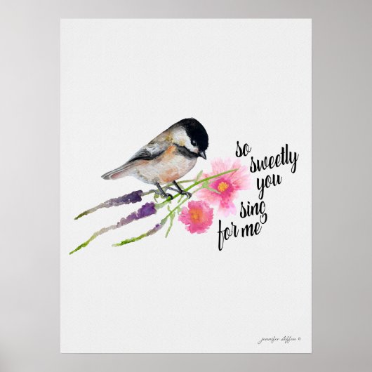 Poster Tu Chantes Si Doucement Pour Moi Chickadee Aquarel (Devant)