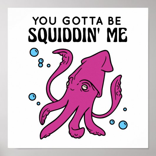 Poster Tu Devais Me Dire, Drôle Squid Dit (Devant)