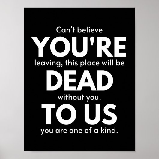 Poster Tu es mort pour nous, collègue qui part, drôle (Devant)