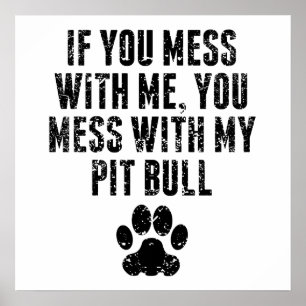 Poster Tu Mains Avec Mon Pit Bull