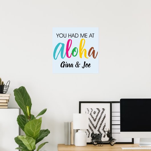 Poster Tu m'as eu à Aloha (Bureau à domicile)