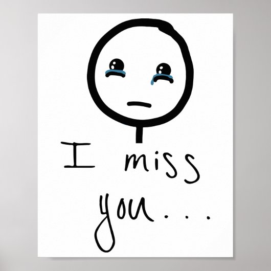 Poster Tu me manques Stickman sketch, Tears Cing Meme (Devant)