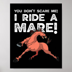 Poster Tu ne me fais pas peur que je conduise un jument !