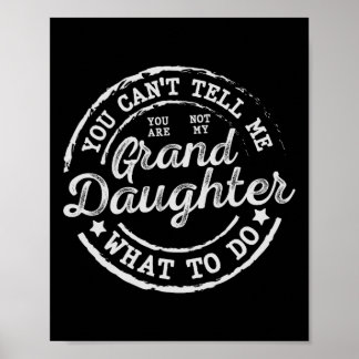 Poster Tu ne peux pas me dire quoi faire petite fille Pèr