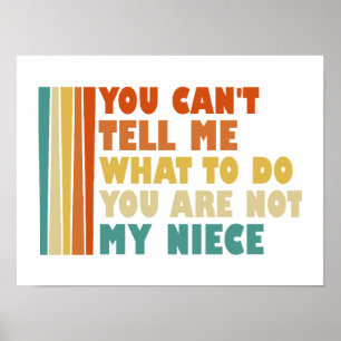 Poster Tu ne peux pas me dire quoi faire Tu n'es pas ma n