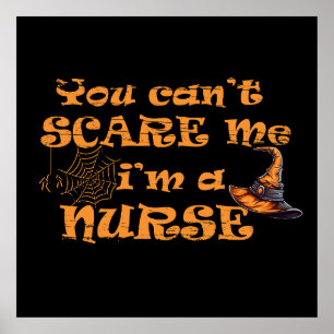 Poster Tu ne peux pas m'effrayer, je suis une infirmière 