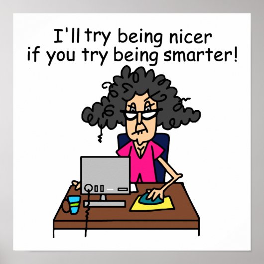 Poster Tu seras plus intelligent, je serai plus gentil. (Devant)