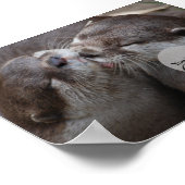 Poster Tu Veux Dire Qu'Un Monde D'Otter Pour Moi Otters A (Coin)