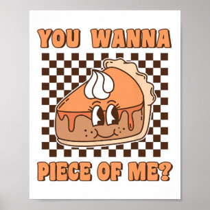 Poster Tu Veux Un Morceau De Moi Groovy Pumpkin Pie Drôle