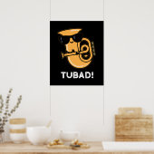 Poster Tubad Funny Musique Tuba Pun Dark BG (Cuisine)