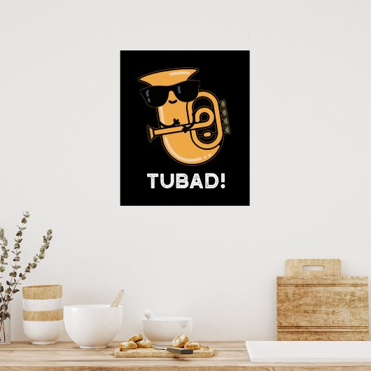 Poster Tubad Funny Musique Tuba Pun Dark BG (Cuisine)
