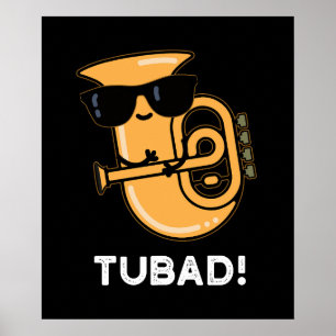 Poster Tubad Funny Musique Tuba Pun Dark BG