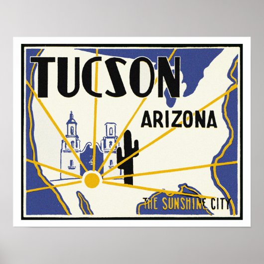 Poster Tucson Arizona ~ The Sunshine City (Devant)