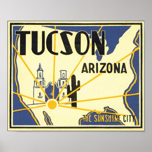 Poster Tucson, Arizona The Sunshine City (Devant)