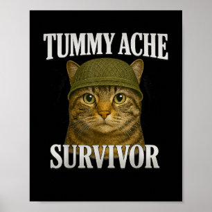 Poster Tummy Ache Survivante Chat Mème Drôle Kitten Cadea