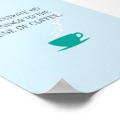 Poster Tune de café imprimé 5 en x 7 po (Coin)