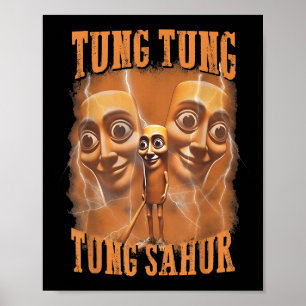 Poster Tung Tung Tung Sahur drôle Mème Brainrot Humour Ge