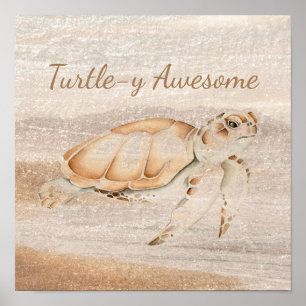 Poster Turtley Awesome Sea Turtle Ocean Sea Animal Art