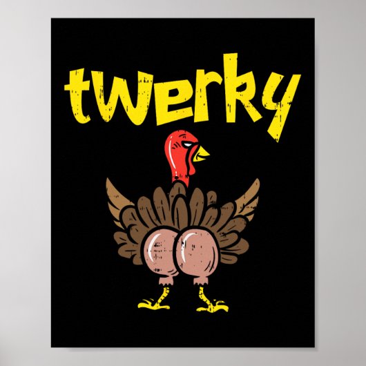 Poster Twerky Turkey Butt Fun Thanksgiving Twerk Dance Pu (Devant)