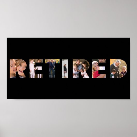 Poster Typographie à la retraite Customisée Photo Collage (Devant)