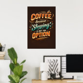 Poster Typographie Café Parce que Dormir N'est Pas Une Op (Bureau à domicile)