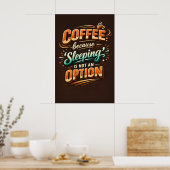Poster Typographie Café Parce que Dormir N'est Pas Une Op (Cuisine)