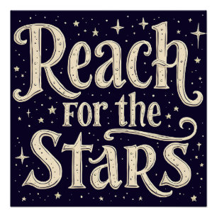 Poster Typographie Céleste « Atteindre les Étoiles »
