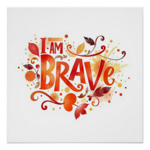 Poster Typographie Gras Moderne Je Suis Courageux