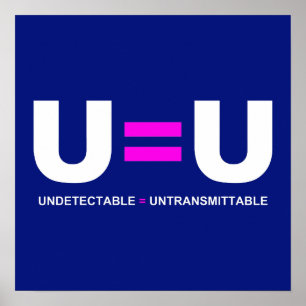 Poster U=U VIH non détectable égale non transmettable