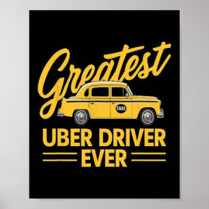 Poster Uber Driver Ever Uber Driver Funny 4