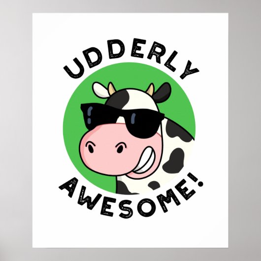 Poster Uderly Awesome Funny Cow Pun (Devant)