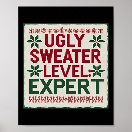 Poster Ugly Sweater Level Expert Funny Christmas Sweaters (Devant)