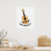 Poster Uke Peut Le Faire Drôle Encouragement Ukulele Pun (Cuisine)