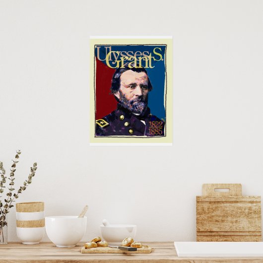 Poster Ulysses S. Grant (Cuisine)