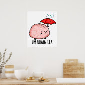 Poster Um-cerveau-lla Funny Brain Puns (Cuisine)