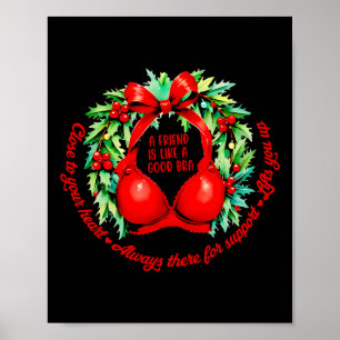 Poster Un ami est comme un bon soutien-gorge, ça soutient