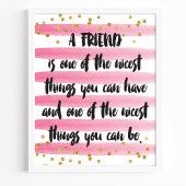 Poster Un ami est l'une des plus belles choses que vous p