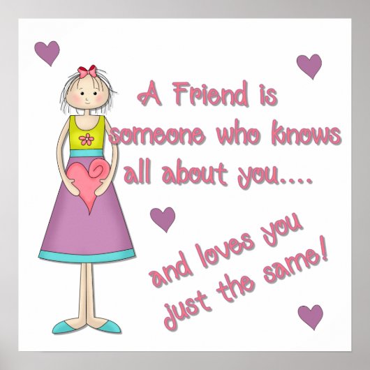 Poster Un ami est quelqu'un qui imprime (Devant)