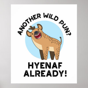 Poster Un autre jeu de mots sauvage Hyenaf déjà drôle de