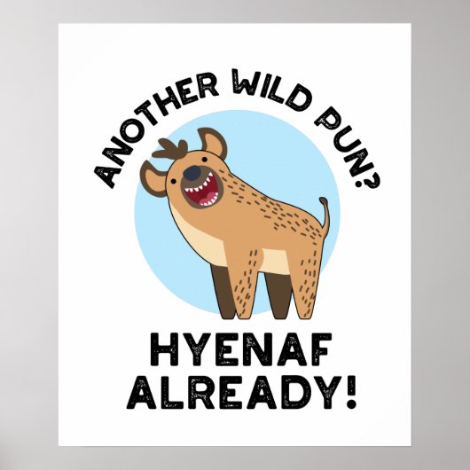 Poster Un autre jeu de mots sauvage Hyenaf déjà drôle de  (Devant)