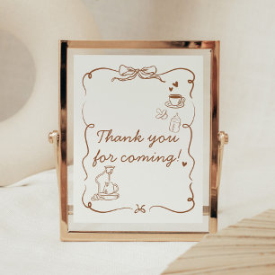 Poster Un bébé café se prépare Signe de remerciement pour
