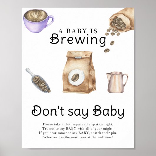 Poster Un bébé prépare une tasse de café Ne dites pas béb (Devant)