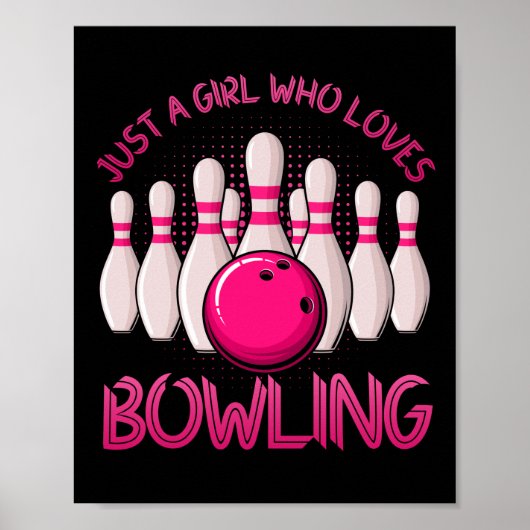Poster Un Cadeau De Bowling Pour Filles Femmes Bowling Je (Devant)