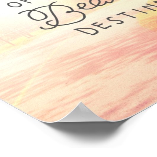 Poster Un Chemin Difficile Pour De Belles Destinations (Coin)