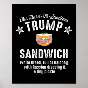 Poster Un drôle de sandwich Trump anti-Trump difficile à