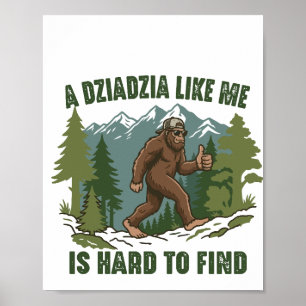 Poster Un Dziadzia comme moi est difficile à trouver drôl