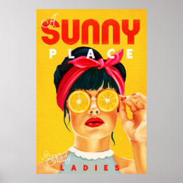 Poster "Un Endroit Ensoleillé Pour Les Dames Ombragées" R