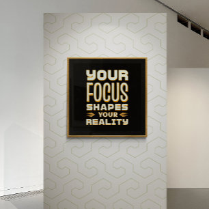 Poster Un esprit concentré, une réalité façonnée - Motiva